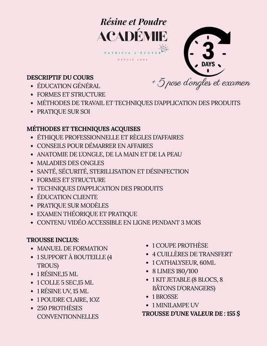 Affiche promotionnelle du cours « À moi de moi » de l’Académie Patricia L’Écuyer. L’image présente le logo de l’académie et décrit le contenu de la formation de 4 heures : éducation générale, formes et structure, méthodes de travail et pratique sur soi. Sont aussi détaillées les techniques acquises comme la pose de pointes transparentes, la pose française en résine et poudre, le retrait et l’entretien des ongles. En bas, la liste du matériel inclus dans la trousse d’une valeur de 180,05 $ est présentée, ave