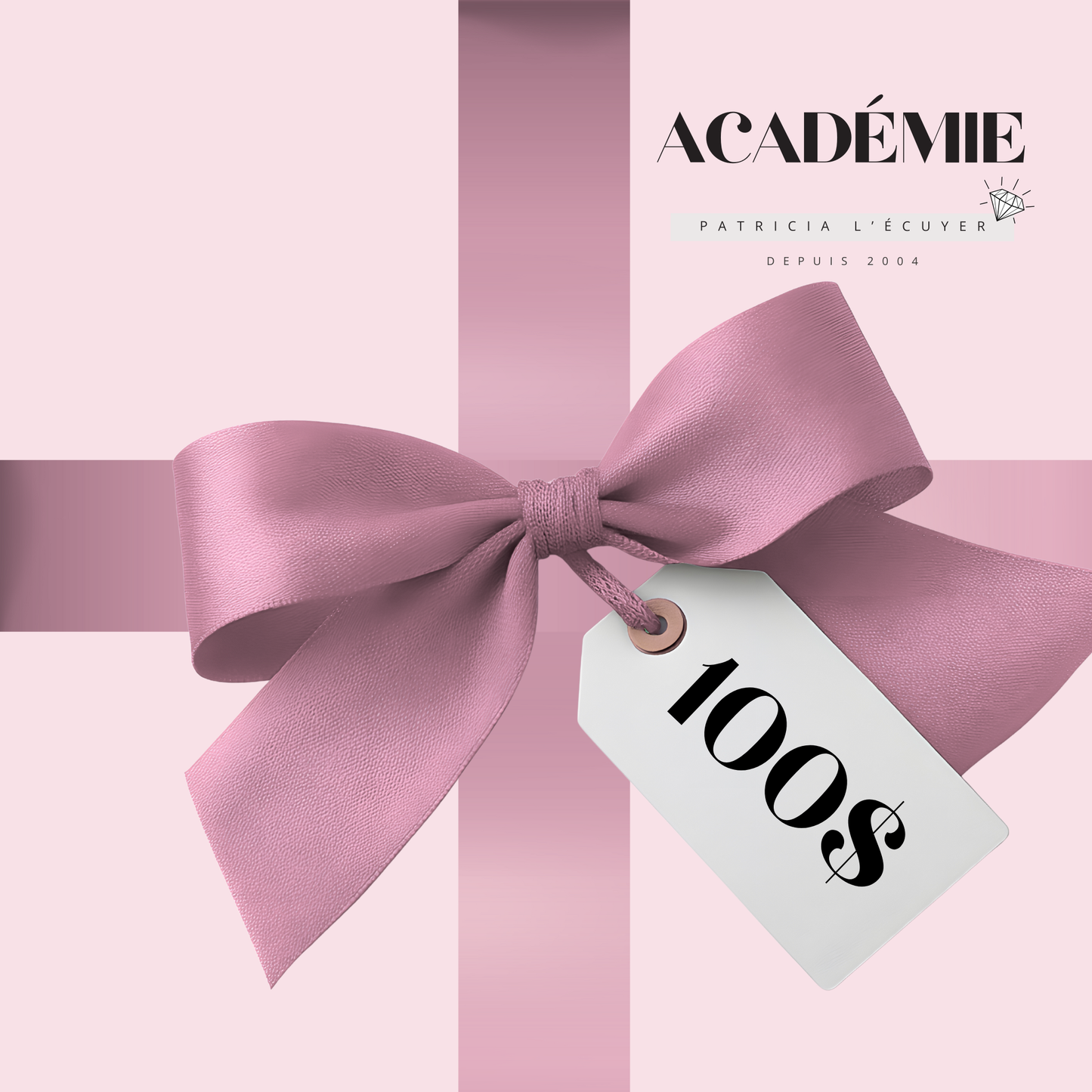 Carte-cadeau de l’Académie Patricia L’Écuyer d’une valeur de 100 $. Ruban rose en forme de boucle sur fond rose pâle, avec une étiquette blanche indiquant « 100 $ ». Logo de l’Académie Patricia L’Écuyer en haut à droite.