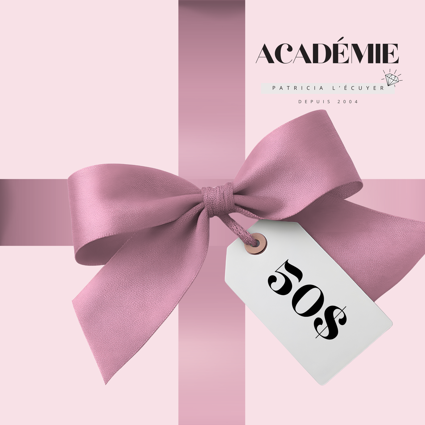 Carte-cadeau de l’Académie Patricia L’Écuyer d’une valeur de 50 $. Ruban rose en forme de boucle sur fond rose pâle, avec une étiquette blanche indiquant « 50 $ ». Logo de l’Académie Patricia L’Écuyer en haut à droite.